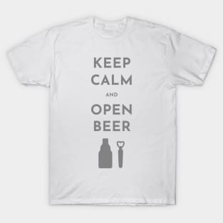 Keep Calm And Open Beer T-Shirt